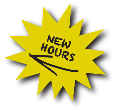 New Hours!